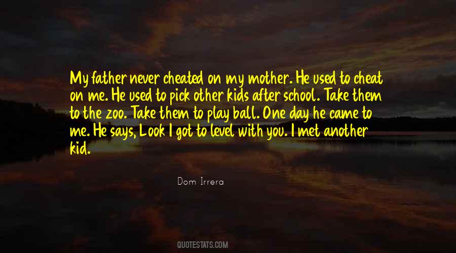 I Would Never Cheat On You Quotes #522908