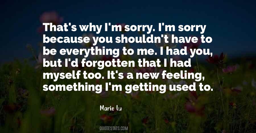 Feeling Forgotten Quotes #1063790