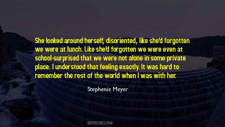 Feeling Forgotten Quotes #1524883 Feeling Forgotten Quotes #1524883