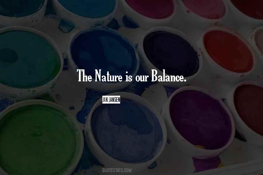 Nature Balance Quotes #1335684