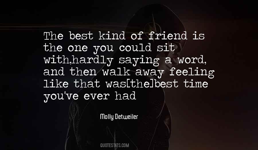 Feeling Friend Quotes #179835