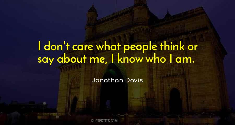 Who Care About Me Quotes #1142751