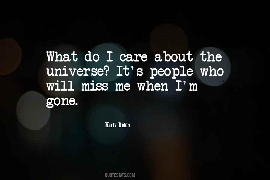 Who Care About Me Quotes #1761182