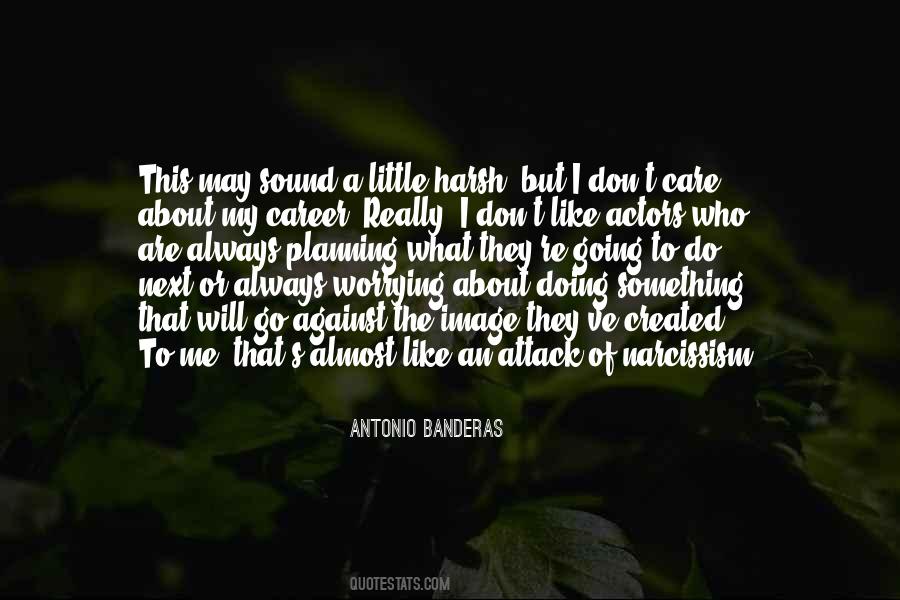 Who Care About Me Quotes #961804
