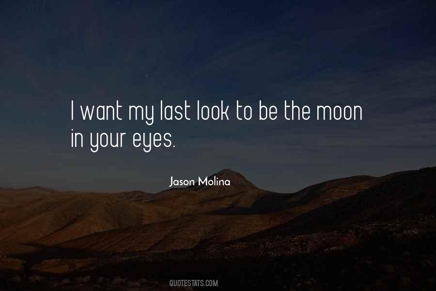 Look To The Moon Quotes #251818