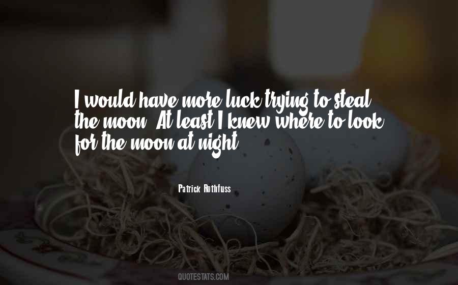 Look To The Moon Quotes #291220