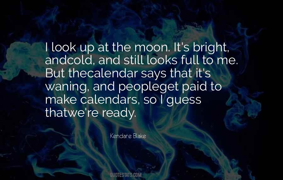 Look To The Moon Quotes #877262