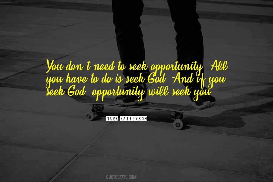 God Opportunity Quotes #1164579