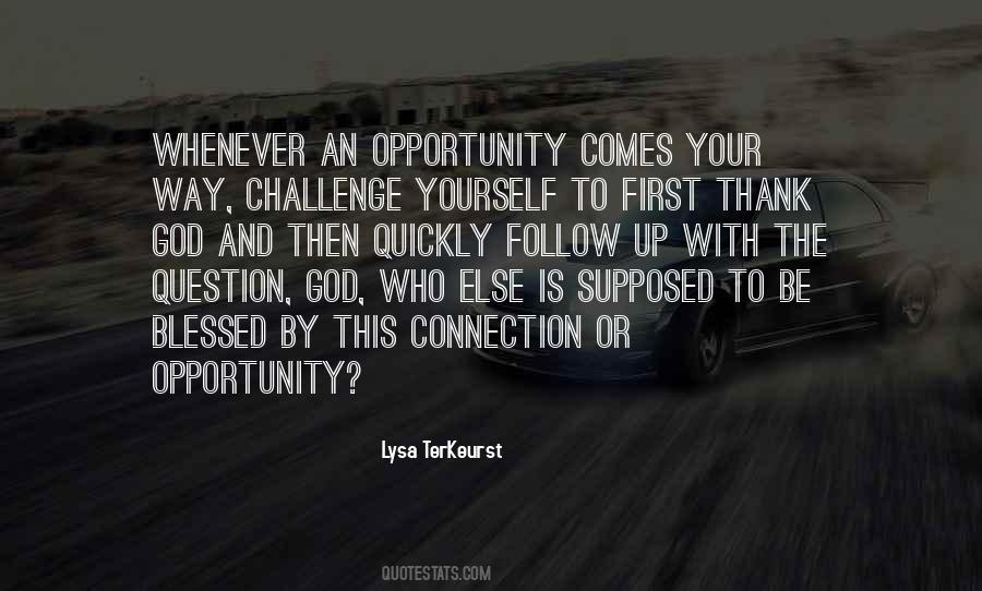 God Opportunity Quotes #573284