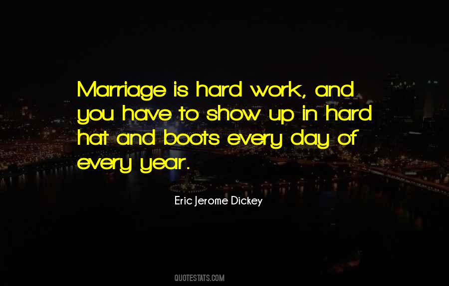 Marriage Is Hard Work Quotes #1817524