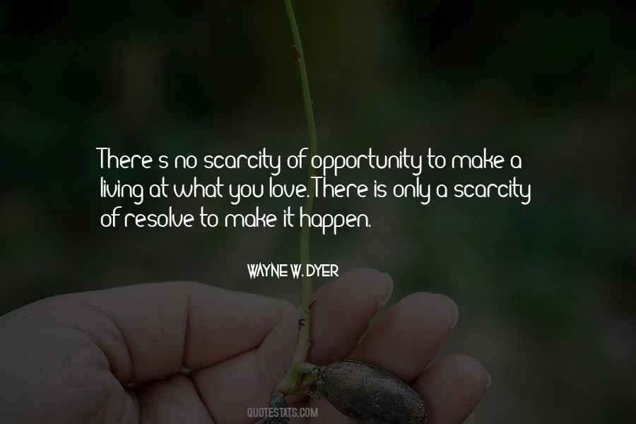 Love Opportunity Quotes #466832