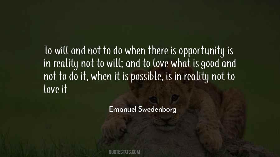 Love Opportunity Quotes #862752