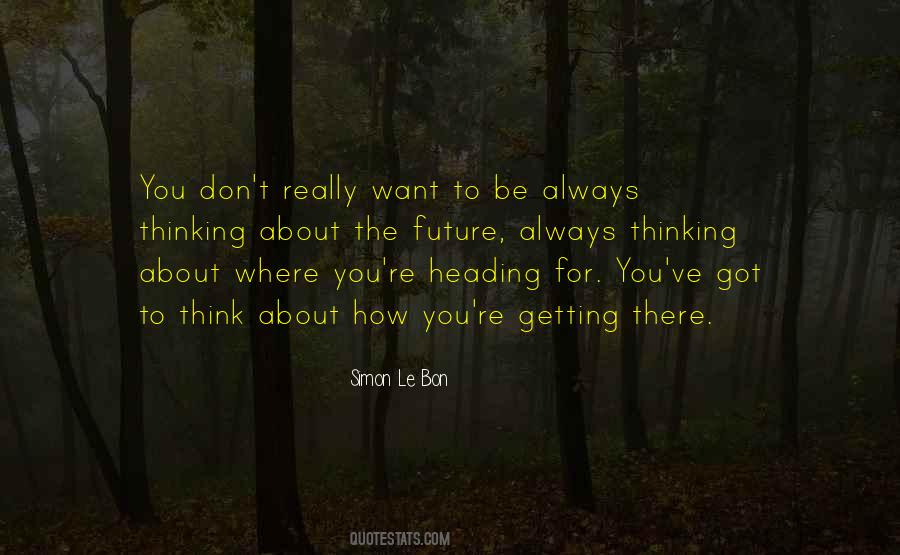 Want To Be There For You Quotes #1214638