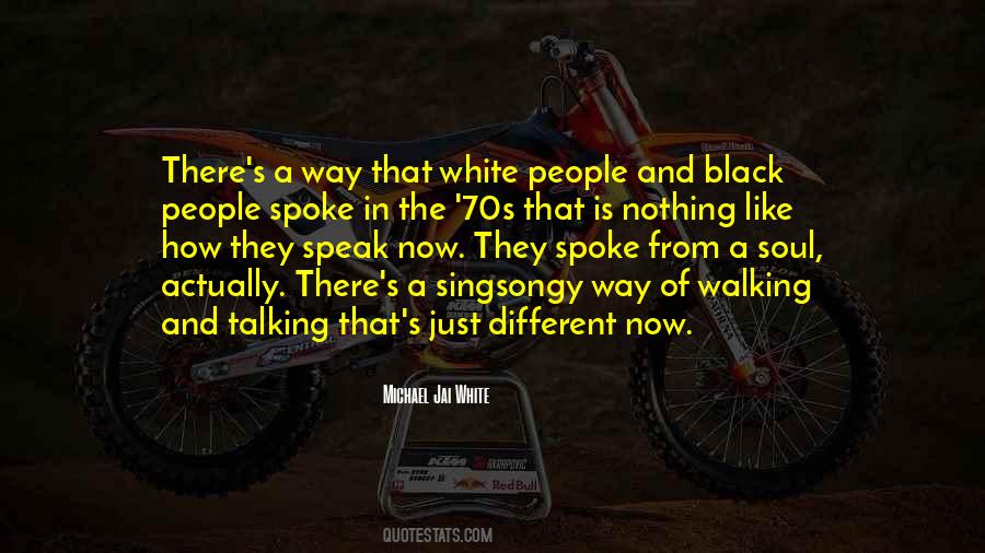They Spoke Quotes #1429738