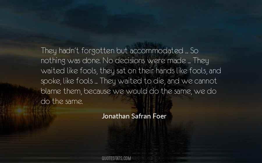 They Spoke Quotes #208261