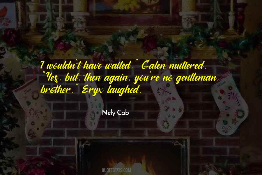 Gentleman Brother Quotes #394343