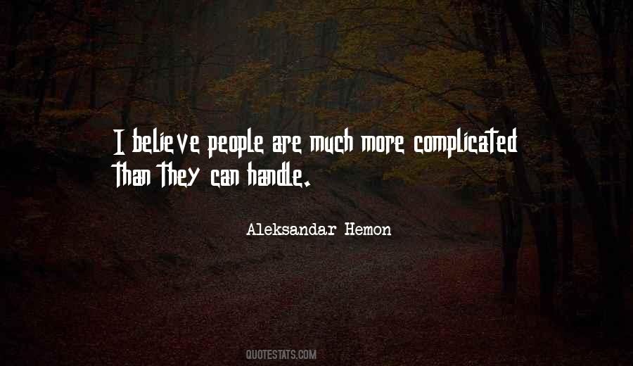 People Are Complicated Quotes #1262686