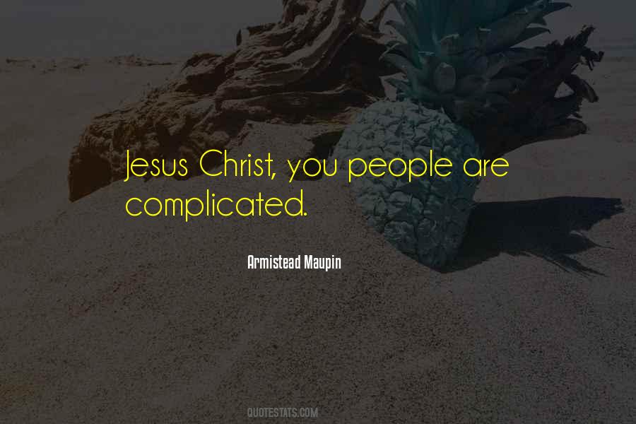 People Are Complicated Quotes #865617