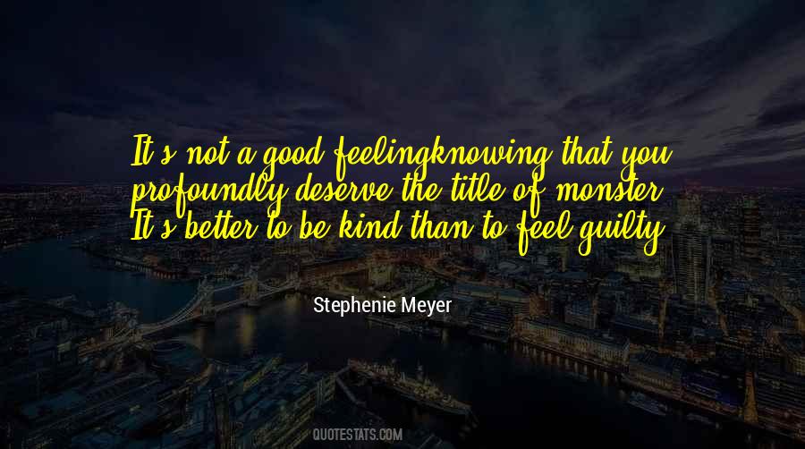 Feeling Guilty And Sorry Quotes #410761