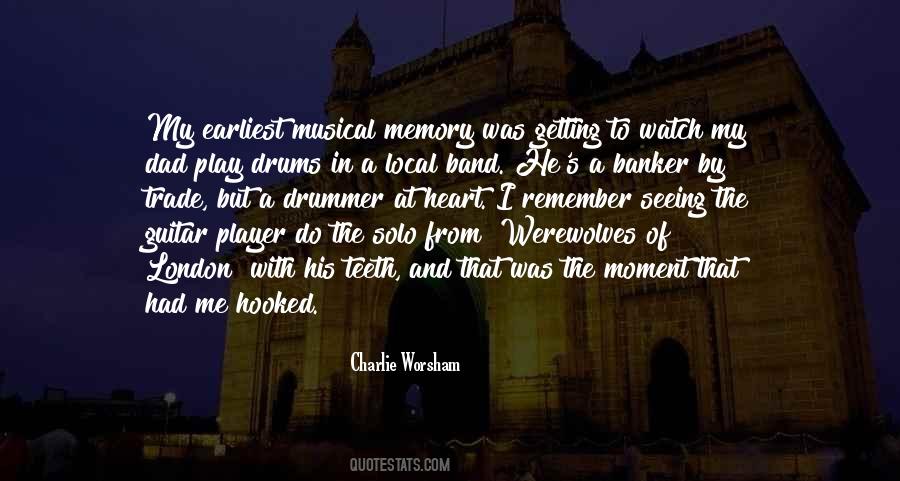 Memories Of My Dad Quotes #1097655