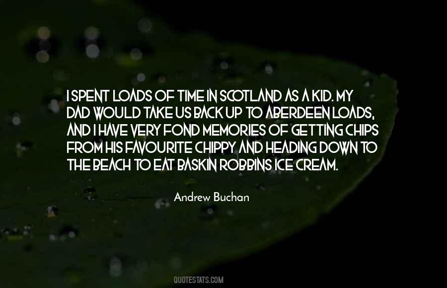 Memories Of My Dad Quotes #38017