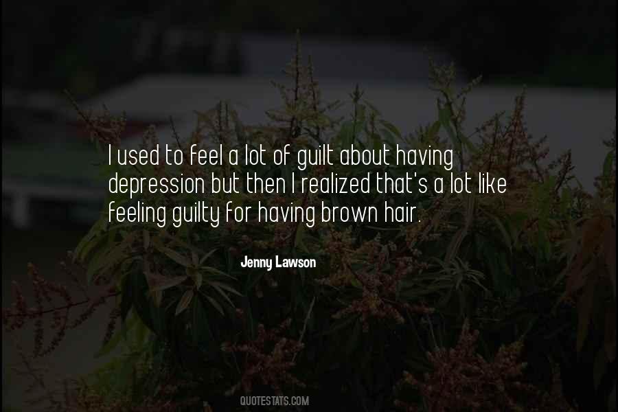 Feeling Guilty Quotes #1598971