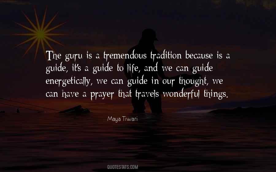 Guide To Life Quotes #1806306