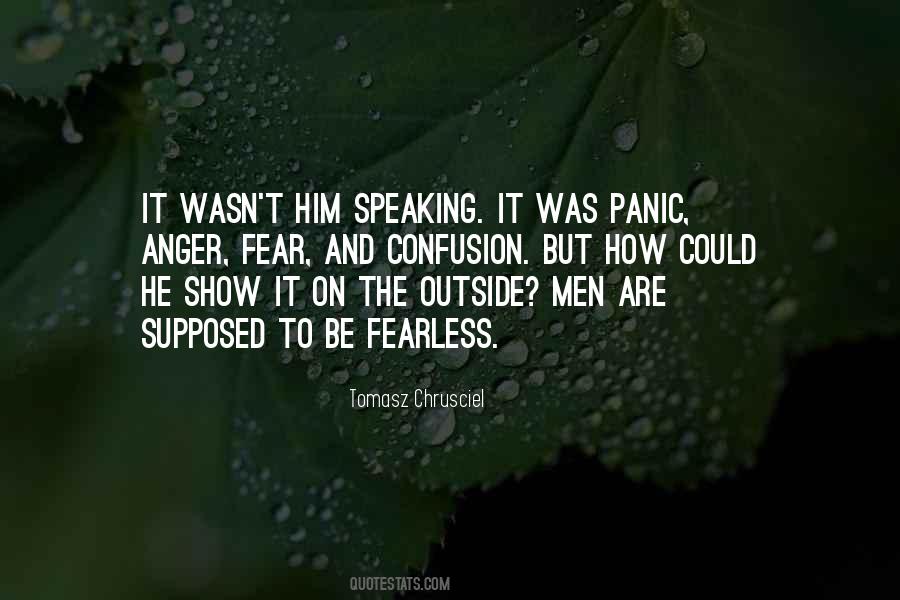 Confusion And Fear Quotes #1688807
