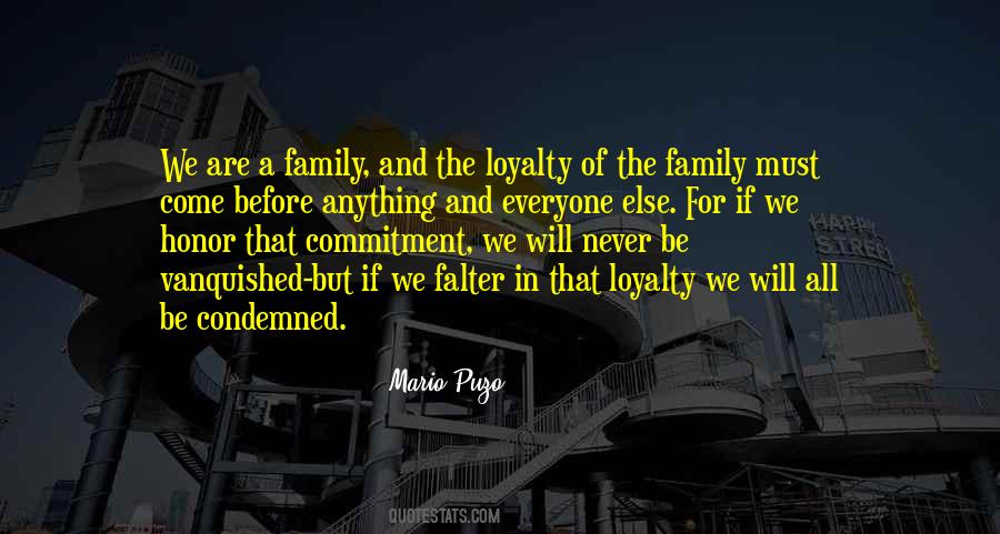 Commitment Loyalty Quotes #1220100