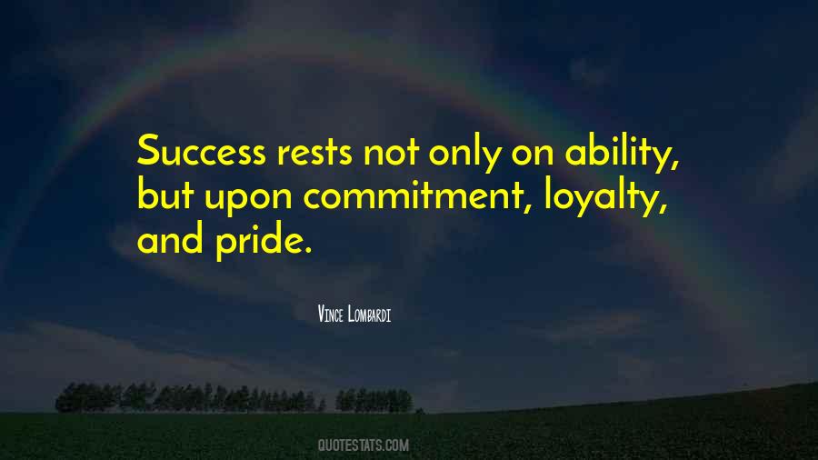 Commitment Loyalty Quotes #679382