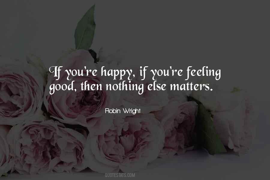 Feeling Happy Quotes #760582