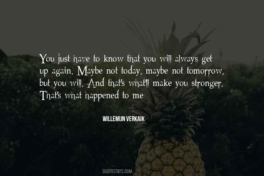 Make Me Stronger Quotes #282323