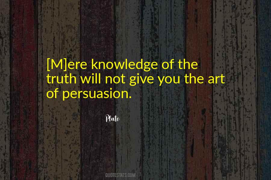 The Art Of Persuasion Quotes #109795