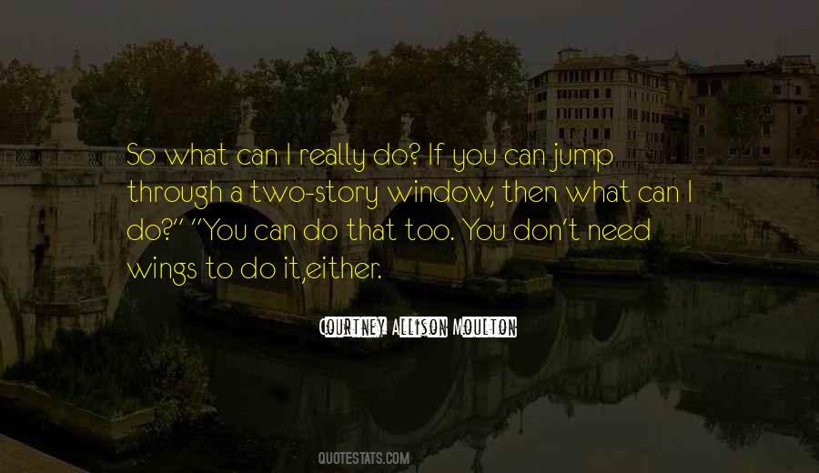 If I Can Do It So Can You Quotes #723626