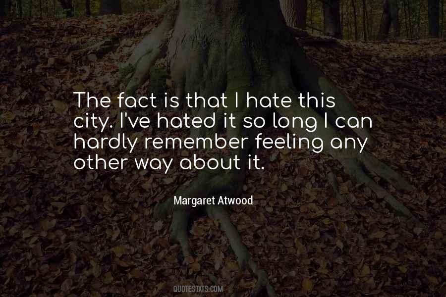 Feeling Hate Quotes #431026