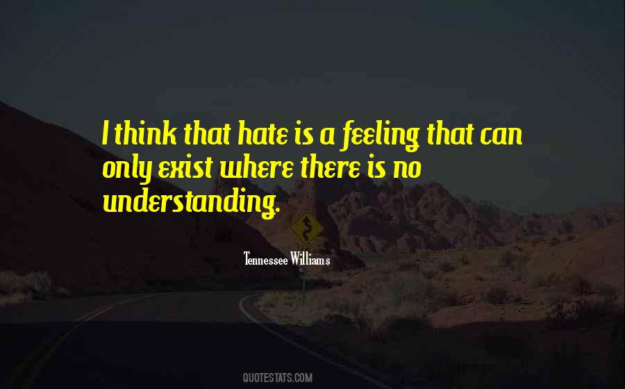 Feeling Hate Quotes #710565