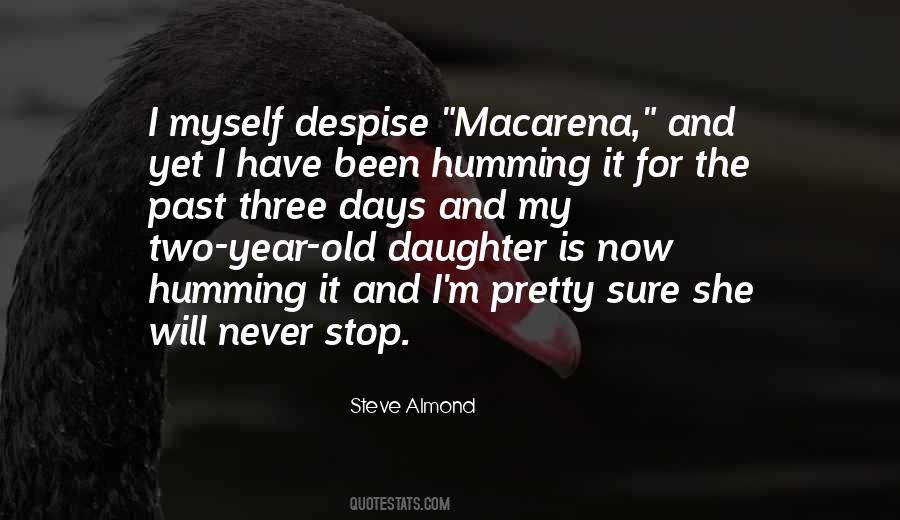 Daughter Is Quotes #1279615