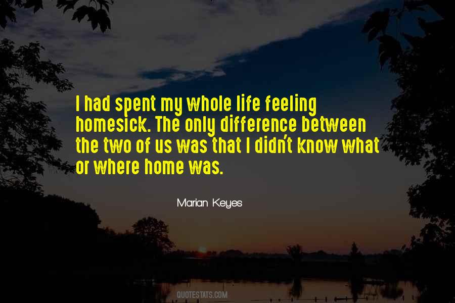 Feeling Homesick Quotes #1280214
