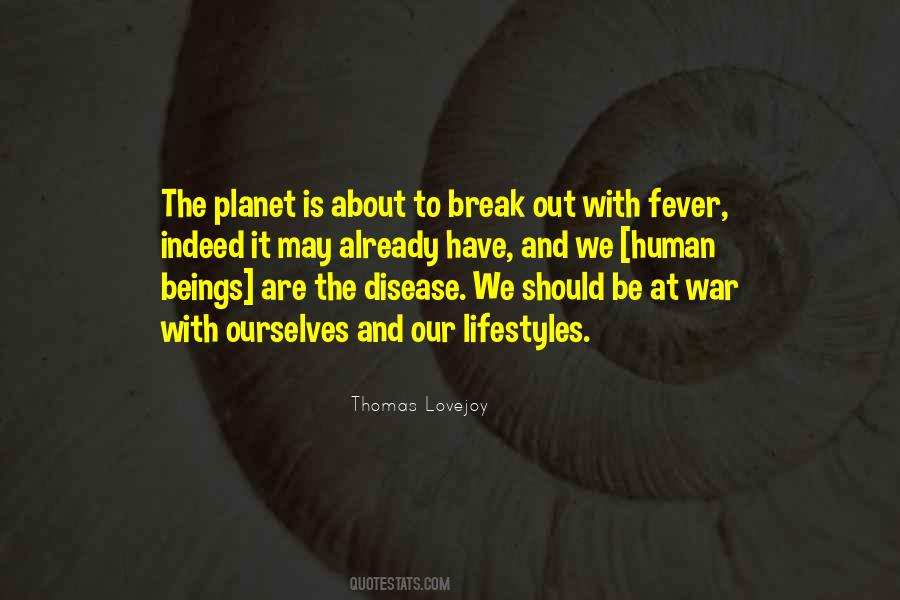 We Are At War With Ourselves Quotes #1639421