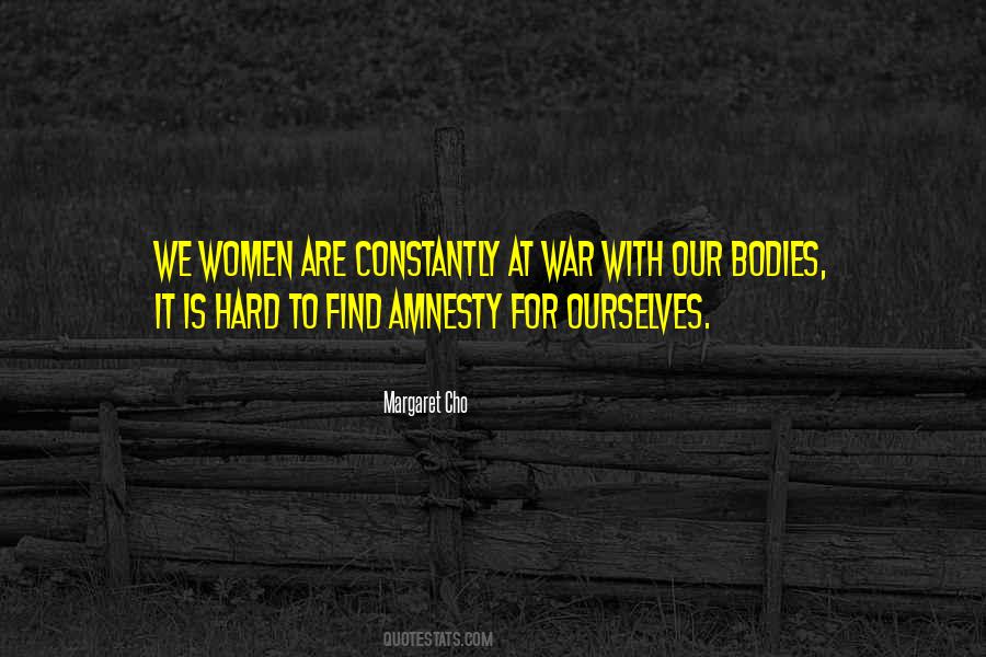 We Are At War With Ourselves Quotes #64975