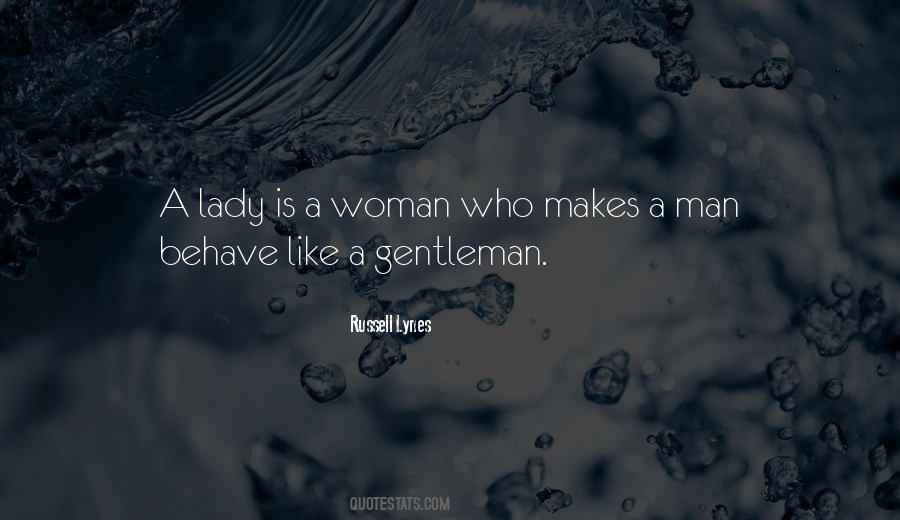 Behave Like A Man Quotes #1573164