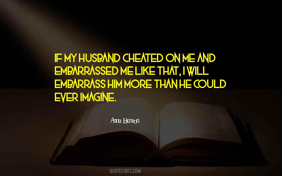 My Husband Cheated Quotes #583360