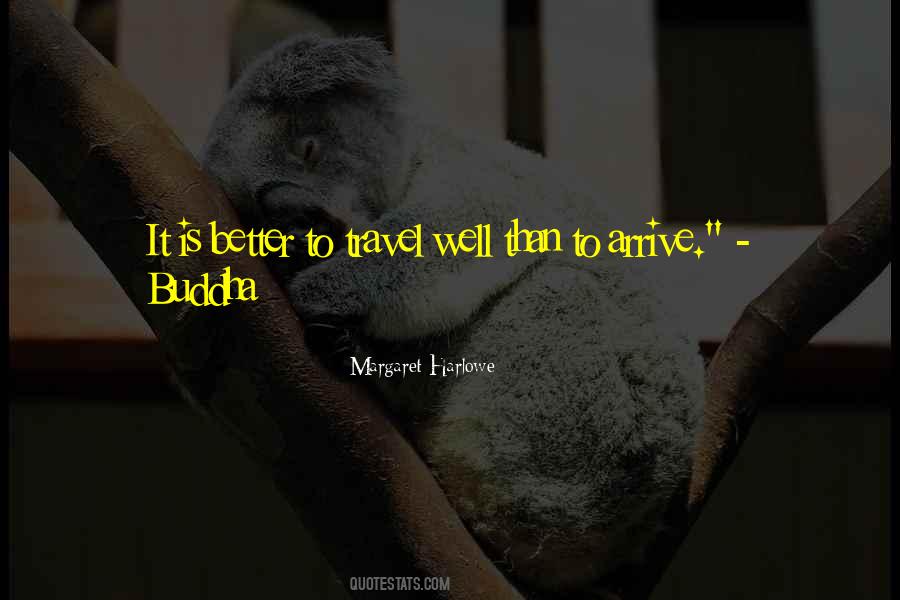 Travel Well Quotes #1591311