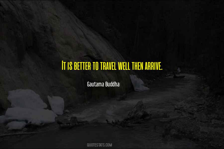 Travel Well Quotes #216037