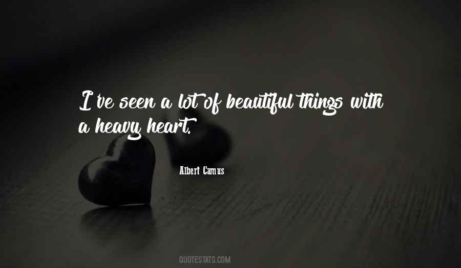 Quotes About Heavy Things #1281362