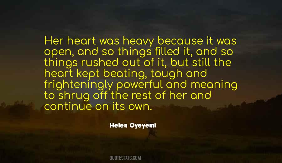 Quotes About Heavy Things #732381