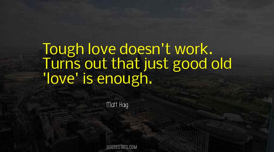 Love Tough Quotes #855942