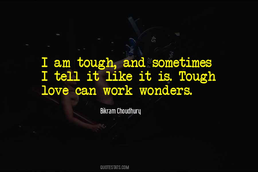 Love Tough Quotes #951408