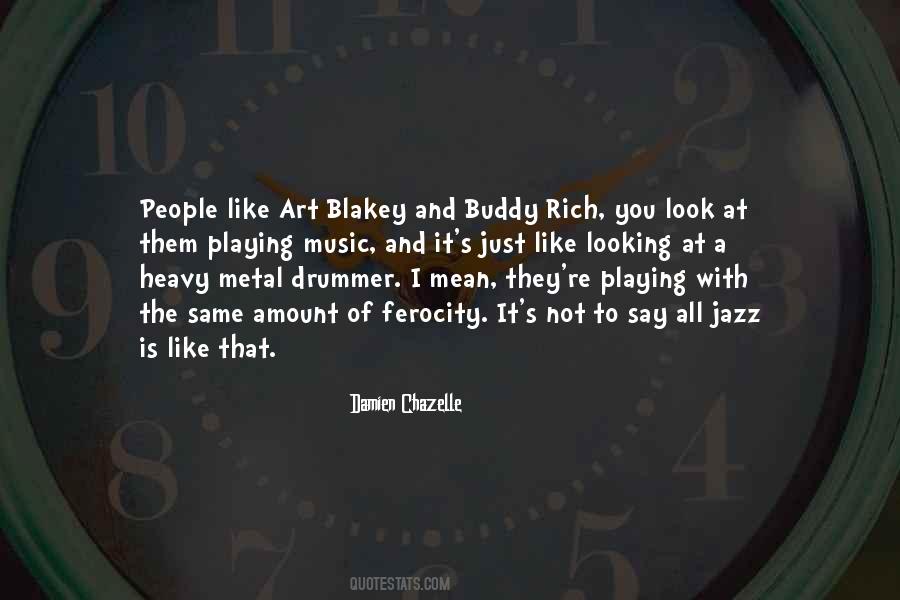 Quotes About Heavy Metal Music #1404426