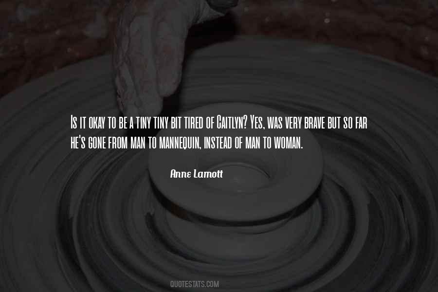Man To Woman Quotes #1327101